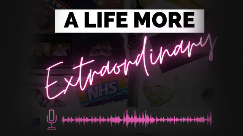 A Life More Extraordinary podcast